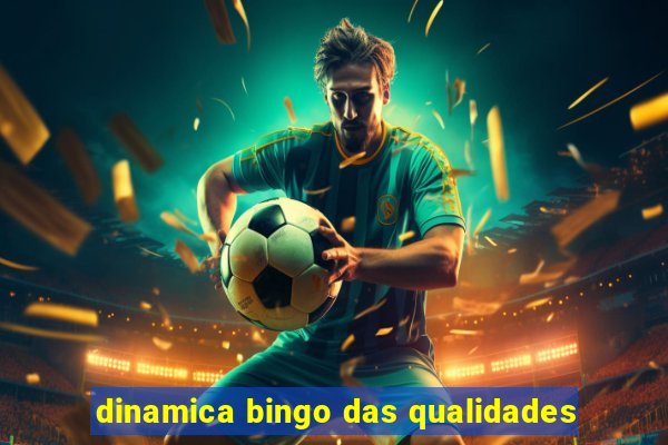 dinamica bingo das qualidades